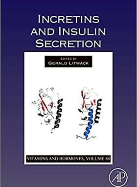 现货 英文原版 Incretins and Insulin Secretion: Volume 84 978012381517