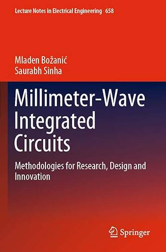 预订 英文原版 Millimeter-Wave Integrated Circuits:Methodologies for Research, Design and Innov... 9783030444006