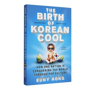 英文原版 9781250045119 平装 Cool 韩流 诞生 一个民族如何通过流行文化征服世界 Birth The 进口书 现货 商业书籍 Korean