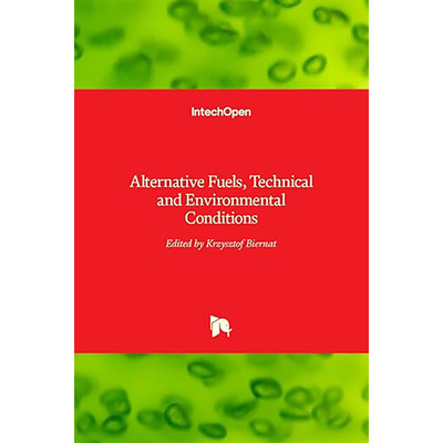 现货 英文原版 Alternative Fuels: Technical and Environmental Conditions 9789535122692