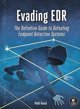 现货 英文原版 规避EDR：击败端点检测系统的权威指南 Evading EDR:The Definitive Guide to Defeating 9781718503342