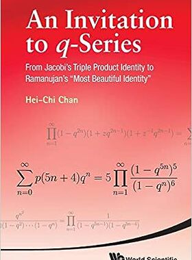 现货 英文原版 Q-序列导引：从雅可比到拉马努金的恒等式之旅Invitation to Q-Series, An 9789814343848