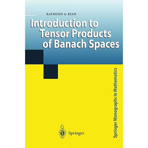 预订英文原版Introduction to Tensor Products of Banach Spaces 9781852334376