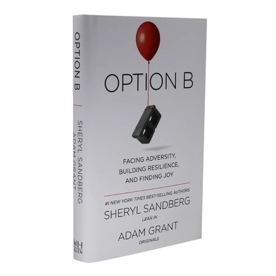 Option B 另一种选择 英文原版 方案 选项B 人生与修养 Sheryl Sandberg and Adam Grant 作者雪莉桑德伯格 17年新作