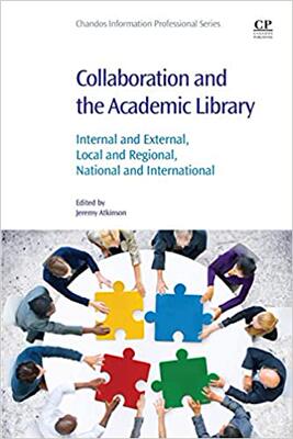 现货 英文原版 Collaboration and the Academic Library: Intern