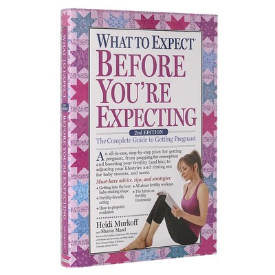 海蒂怀孕大百科 英文原版 What to Expect Before You're Expecting 完全备孕指南 进口育儿书 平装 Paperback