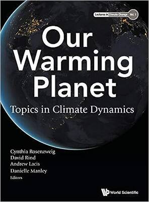 现货 Our Warming Planet: Topics in Climate Dynamics 9789813148772