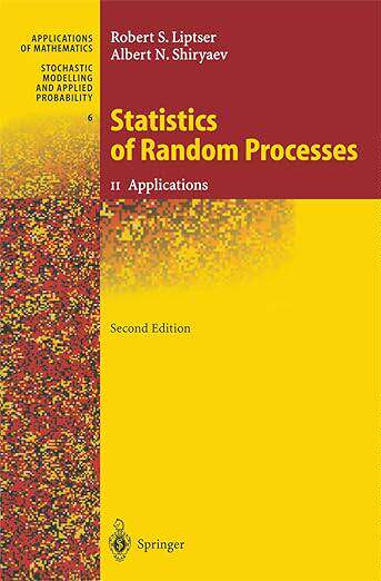 现货 英文原版 随机过程的统计 II：应用 Statistics of Random Processes II:Applications... 9783642083655