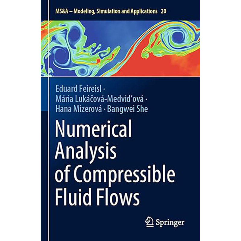 现货 英文原版 Numerical Analysis of Compressible Fluid Flows (MS&A, 20) 9783030737900
