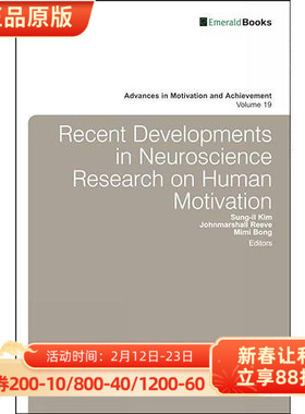 现货 英文原版 Recent Developments in Neuroscience Research on Human Motivation (Adv... 9781786354747