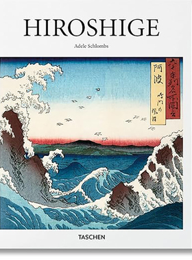 现货 英文原版 Hiroshige:1797-1858:Master of Japanese Ukiyo-e Woodblock Prints 9783836519632