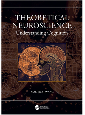 现货 英文原版 理论神经科学：理解认知 Theoretical Neuroscience: Understanding Cognition 平装 9781032604817