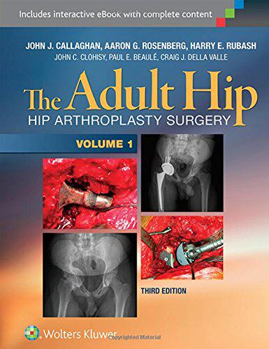 【3-6周达】英文原版 成人臀部学 The Adult Hip (Two Volume Set):Hip Arthroplasty Surgery 9781451183696