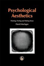 现货 英文原版 Psychological Aesthetics:Painting, Feeling and Making Sense (Arts Therapies)... 9781853028342