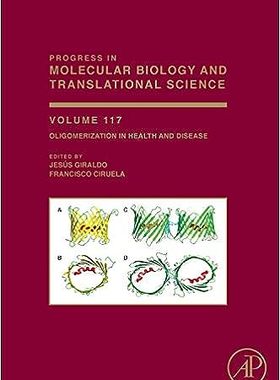 现货 英文原版 健康与疾病中的寡聚（第 117 卷）Oligomerization in Health and Disease (Volume 117) (Progres 9780123869319