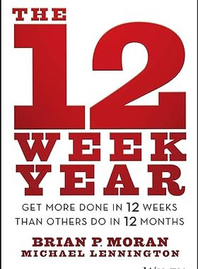 【3~6周达】 The 12 Week Year:Get More Done in 12 Weeks than Others Do in 12 Months… 9781118509234