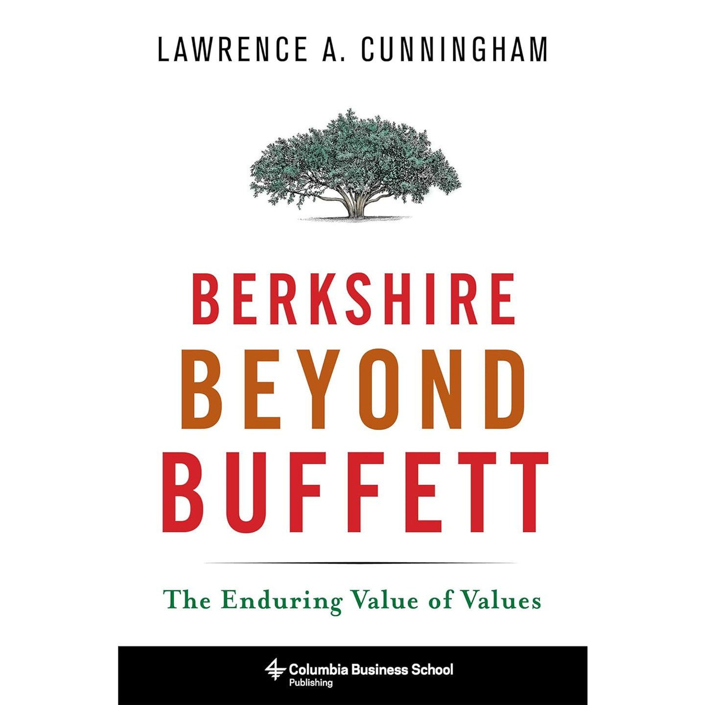 预订 英文原版 超越巴菲特的伯克希尔 Berkshire Beyond Buffett: The Enduring Value of Values 9780231170055