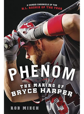现货 英文原版 Phenom: The Making of Bryce Harper 9781250032027