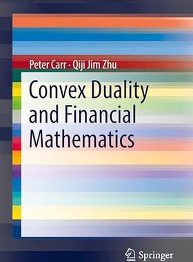 现货 英文原版 Convex Duality and Financial Mathematics (SpringerBriefs in Mathematics) 9783319924915