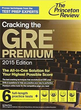现货 英文原版 Cracking the GRE Premium Edition with 6 Practice Tests, 2015 (Graduate School Test Prepara 9780804124706