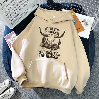 Women's Funny Western Cowgirl Hoodies Slogan If I'm The Prob