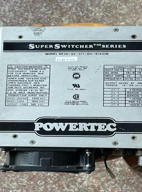 【顺庆】POWERTEC电源 9K24-45-371-DV-S143【议价】