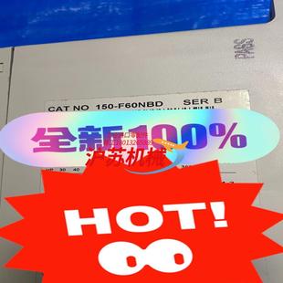 全新AB 150F60NBD