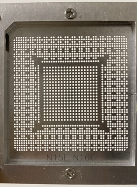 N14N15E-Q1-A2 N15E-GT-A2 N16E-GX-A1 GK104-325-A2植球显卡钢网