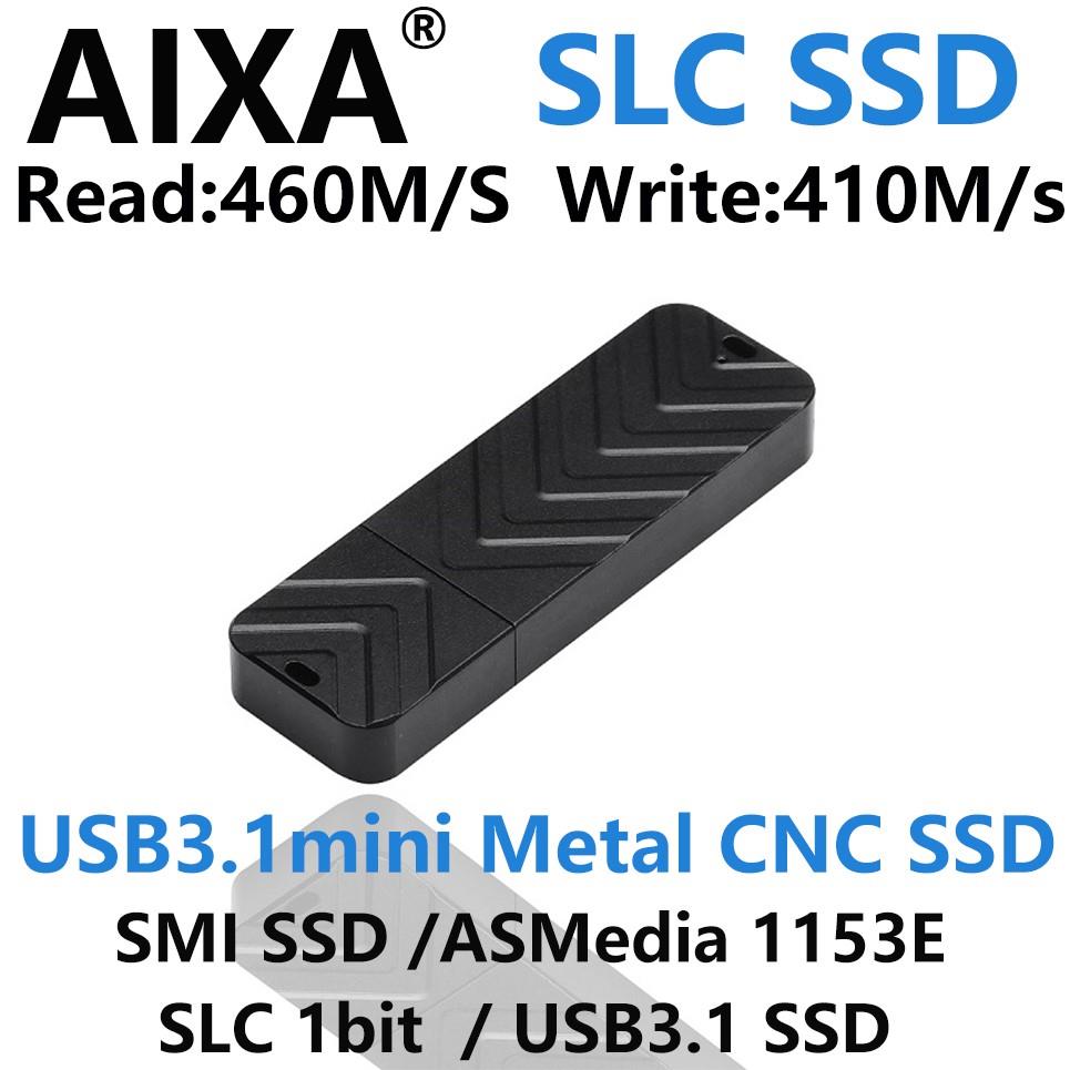 AIXA128G SLC USB3.1GEN1 USB3.0 SLC读写460M每秒SSD移动固态U盘