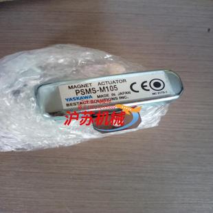 全新Yaskawa安川磁性开关PSMS M105现货