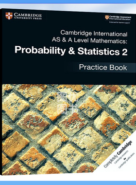 剑桥Alevel数学概率于统计2练习册Cambridge International AS&A Level Mathematics Probability & Statistics 2 Practice book