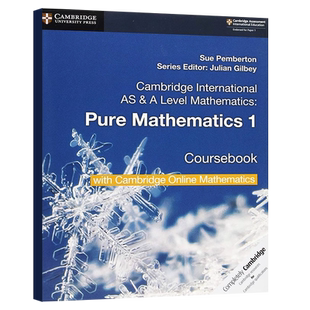 剑桥Alevel 纯数学1 学生书 Cambridge International AS & A Level Mathematics Pure Mathematics1 Coursebook/Practice国际英语