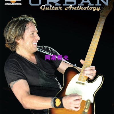 新品Keith Urban Guitar Anthology TAB SNongbook 凯斯吉他独奏
