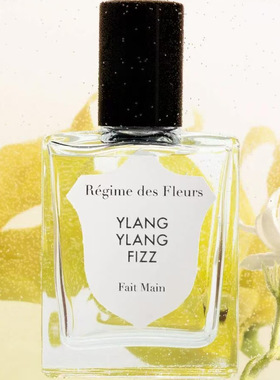 REGIME DES FLEURS香水试香花之政权Ylang Ylang Fizz摇滚河旋律