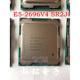 SR2J0 2696V4 Intel 44线程服务器CPU 2.2G55M22核 英特尔