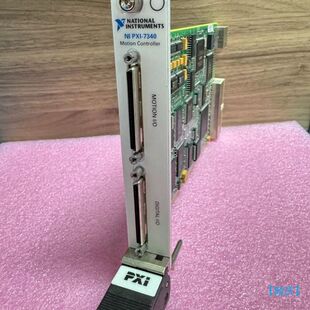 PXI 7340 实物一张 美国 功能完好 议价 顺庆