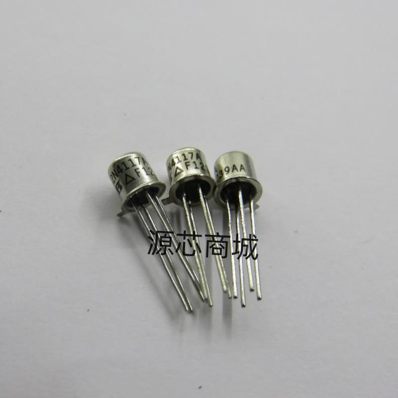原装现货2N4117A 2N4118A 2N4119A CAN-3 进口可直拍