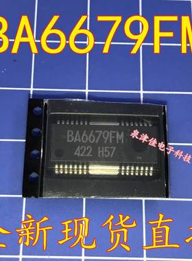 全新现货 BA6679FM 封装HSOP28 库存 实物拍摄  全新现货