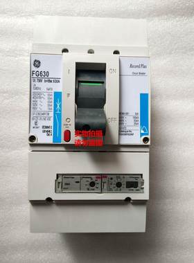 原装GE通用断路器 FG630 FGTAA3N0630 FGN306F630NF 现货