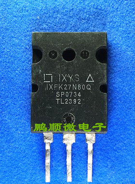 原字原码 IXFK27N80Q IXFK27N80 大功率MOS场效应管 27A800V