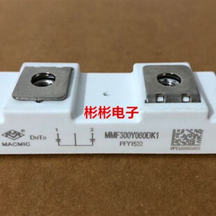 全新宏微 MACMIC MMF300Y060DK1 电焊机快恢复二极管模块300A600V