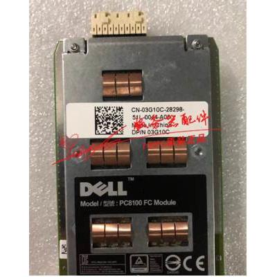 Dell 3G10C 03G10C PC8100 4-Port FC Flex Module M1000E MXL板
