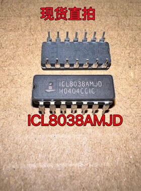 ICL8038ACJD ICL8038BCJD ICL8038AMJD ICL8038BMJD 进口CDIP陶封
