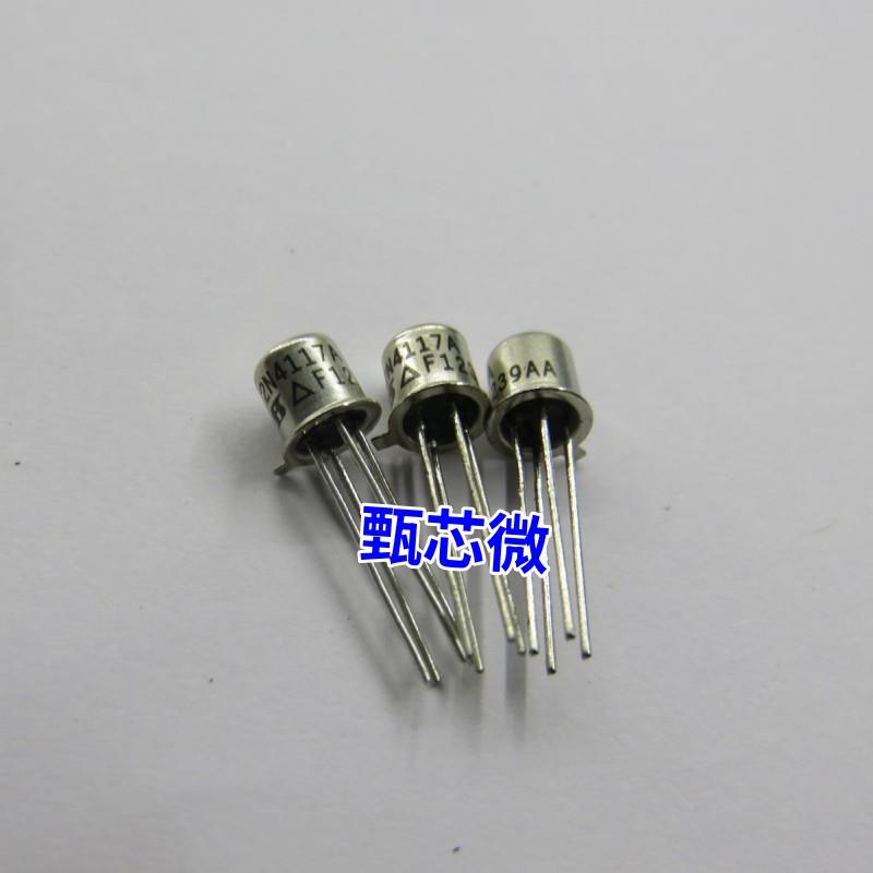 原装现货 2N4117A 2N4117 NS CAN-4 国半进口 可直拍 全新金脚