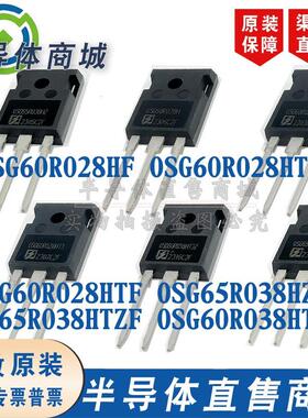 OSG60R028HF 60R028HT3 60R028HT 65R038HZF 65R038HTZF 038HT3ZF