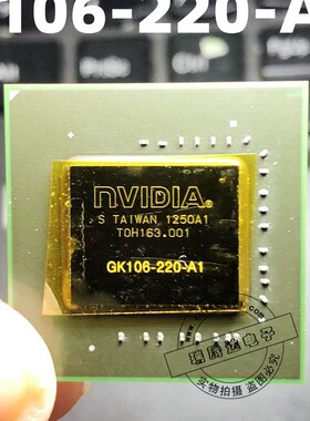 GK106-2n20-A1 BGA 新一个起拍