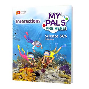 新加坡科学教材 My PALS are HERE! Science（第3版）Interactions专题 5&6年级 英文原版书籍