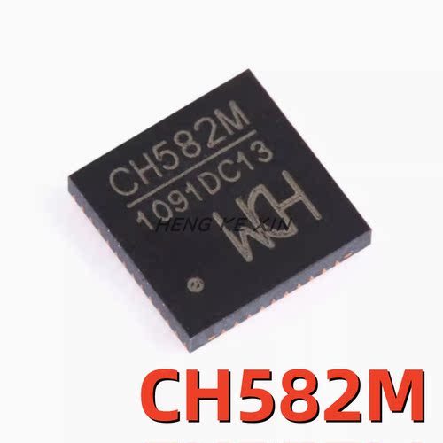全新原装 CH582M QFN-48 集成BLE无线通讯的32位MCU微控制器芯片