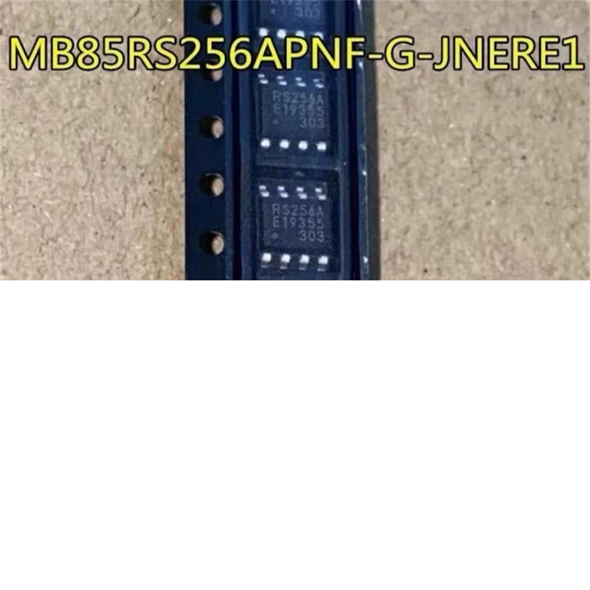 MB85RS256 256APNF-G-JNERE1 256BPNF-G-JNERE1丝印RS256B RS256A