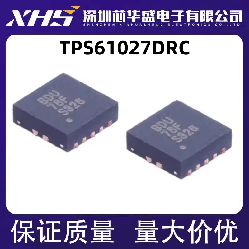 TPS61027DRC TPS61027 TPS61027DRCR 丝印 BDU SON10稳压IC芯片